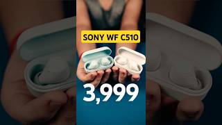 Sony WFC510 Wireless Earbuds  22 Hours Battery Ambient Sound Mode  Best TWS Under ₹4K [upl. by Swartz]