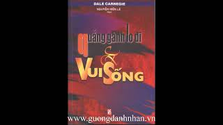 Quẳng gánh lo đi và vui sốngChương 22Những sai lầm của tôi [upl. by Notlrac]