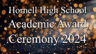 Hornell High School Academic Awards Ceremony 2024 [upl. by Aremmat]