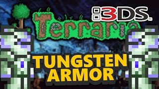 Terraria 3DS  Part 20 TUNGSTEN ARMOR Nintendo 3DS Playthrough [upl. by Retsevlis273]