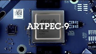 Axis launches 9th generation ARTPEC systemonchip SoC [upl. by Rj]