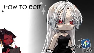 How to edit Gacha  Como editar Tutorial  gacha life  my style [upl. by Onez617]