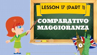 Corso di inglese 17 1  COMPARATIVO MAGGIORANZA [upl. by Lobiv897]