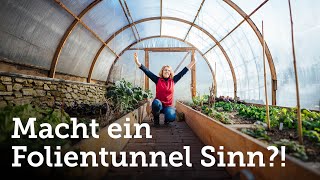 Folientunnel Vor und Nachteile  Lohnt er sich 🤔 [upl. by Immas817]