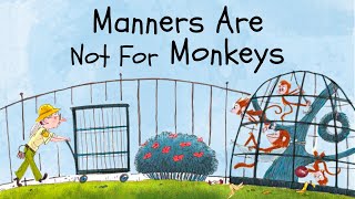 Childrens Books Read Aloud  Read Aloud About Manners 🐒 [upl. by Neiht72]