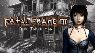 Fatal Frame III  The Tormented [upl. by Bernardine145]