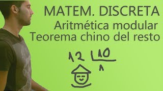 Matemáticas Discretas  Teorema Chino del resto [upl. by Enelyk]