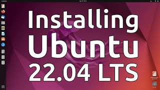 How to Install Ubuntu 2204 LTS [upl. by Latreshia702]