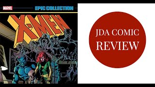 XMen Epic Collection Volume 6 Proteus Review [upl. by Auqinal]