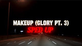 Billi Royce  MAKEUP Glory Pt 3 sped up Official Lyric Video [upl. by Gnuoy]