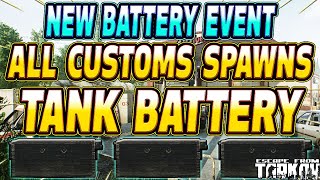 Battery Event  All Tank Battery Spawn Locations On Customs  Escape From Tarkov [upl. by Pernas]