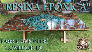 Comedor trabajado en Resina Epoxica quotDining room made with epoxy resinquot 😍  Aries WoodWorking ♈ [upl. by Austen]