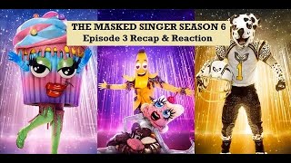 The Masked Singer Season 6  Episode 3 Recap amp Reaction [upl. by Ahsinoj]