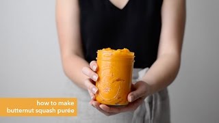 How to Make Butternut Squash Purée [upl. by Rayford511]