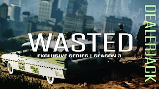 WASTED S3 E3 Phantom Eradicators [upl. by Tterrag]