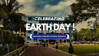 Earth Day Celebration 2023  Auxi Green Movement  Auxilium Convent School Barasat [upl. by Trescott]