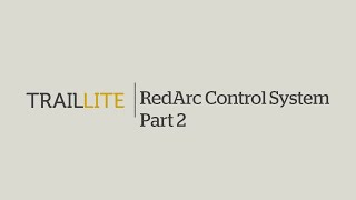 RedArc Redvision control system in a TrailLite 300 motorhome  Part 2 [upl. by Hooker]