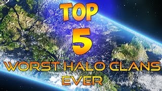 Top 5 Worst Halo Clans of History Commentary [upl. by Bunny295]