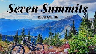 Seven Summits  Rossland BC [upl. by Dagnah]