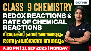 Class 9 Chemistry  Chapter 3  Redox Reactions and Rate of Chemical Reactions  Xylem Class 9 [upl. by Alarick]