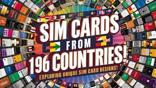 Sim Card Around the World All 196 Countries Revealed [upl. by Tallou283]