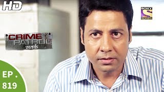 Crime Patrol  क्राइम पेट्रोल सतर्क  Ep 819  Case 40  2017Part 3  18th Jun 2017 [upl. by Ybreh]