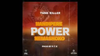 Tune Killer  Handipere Power Nemashoko pro by PTK [upl. by Owain663]