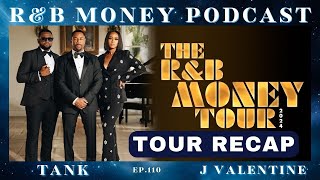 The RampB Money Tour Recap • RampB MONEY Podcast • Ep110 [upl. by Jutta56]