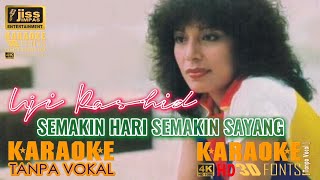 SEMAKIN HARI SEMAKIN SAYANG  Uji Rashid  KARAOKE HD 4K Tanpa Vocal [upl. by Basir475]