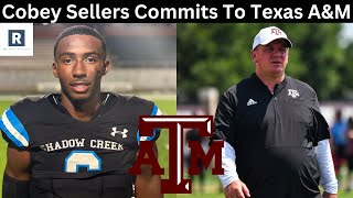 Cobey Sellers Commits To Texas AampM  Texas AampM Football Recruiting News [upl. by Htiel]