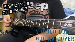 5 Seconds Of Summer  Voodoo Doll Guitar Cover [upl. by Azial]