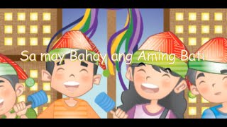 Sa May Bahay ang Aming Bati [upl. by Ardys173]