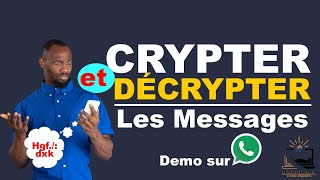 👩‍💻 CRYPTER ET DÉCRYPTER UN MESSAGE 🗣️ Démo sur WhatsApp [upl. by Lesirg]