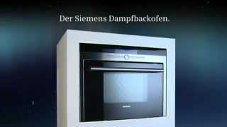 Siemens  Backofen und Dampfgarer  der Dampfbackofen [upl. by Ycak]