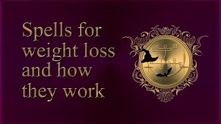 Spells for weight loss and how they work Spells with Hagith See HagithLucifer videos below too [upl. by Mak]