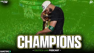 Celtics Lab Reacts to Finals Victory  Celtics Lab Podcast [upl. by Schonthal]