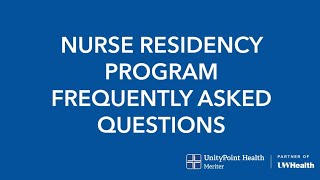 Nurse Residency Program FAQ [upl. by Ronacin358]