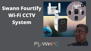 Swann Fourtify WiFi CCTV System Installation [upl. by Fachanan]