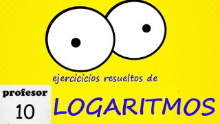 propiedades de los logaritmos 03 ejercicio resuelto [upl. by Aitnahs]