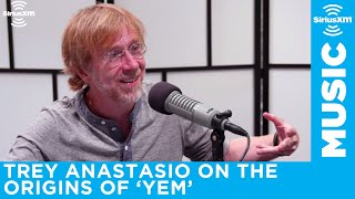 Trey Anastasio Explains the Origins of YEM [upl. by Beare]