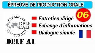 DELF A1  Production orale Entretien dirigé échange dinformations dialogue simulé  Vidéo 06 [upl. by Enenstein]