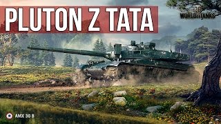 Pluton z Tatą  AMX 30B Rządzi   World of Tanks [upl. by Ahsinrad]