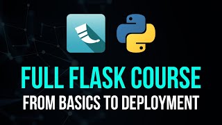 Full Flask Course For Python  From Basics To Deployment [upl. by Medlin]