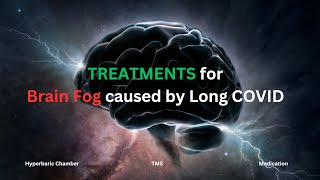 Brain Fog in Long COVID Effective Treatments and How to Overcome It [upl. by Marigolde]