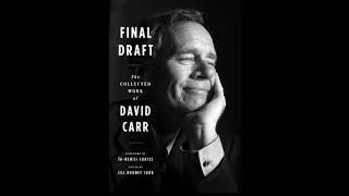 Final Draft The Collected Work of David Carr by David Carr Jill Rooney Carr [upl. by Flossy584]