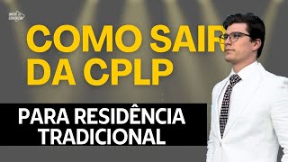 COMO SAIR DA CPLP PARA UMA RESIDÊNCIA TRADICIONAL Ep 1224 [upl. by Elena]