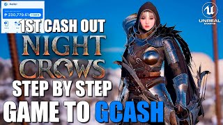 15 DAYS INCOME  NIGHT CROWS TO GCASH TUTORIAL  STEP BY STEP TUTORIAL KUNG PAANO MAG CASH OUT [upl. by Ahsahs]