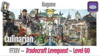 FFXIV Culinarian Leves Level 60  Kugane  Stormblood [upl. by Stephens]