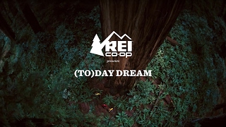 REI Presents Today Dream [upl. by Izy]