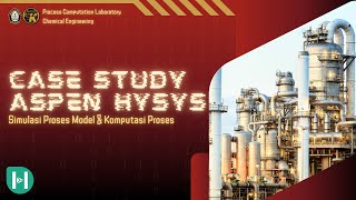 CASE STUDY ASPEN HYSYS [upl. by Draude]